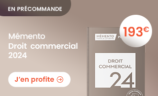 Memento droit commercial 2024