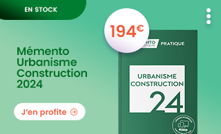 Mémento Urbanisme - Construction 2024