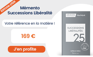 Mémento Successions Libéralités 2025