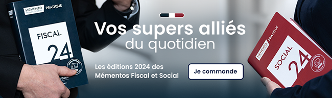 Mémentos Fiscal et Social 2024