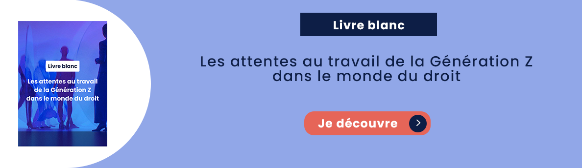 Les attentes au travail de la Génération Z dans le monde du droit