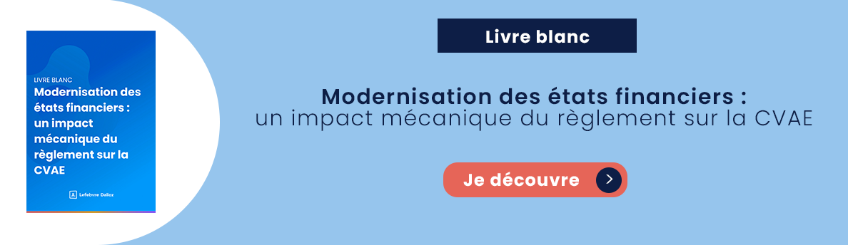 Modernisation des états financiers : un impact mécanique du règlement sur la CVAE
