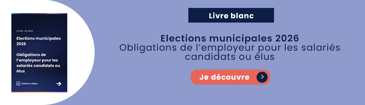 Elections municipales 2026 – Obligations de l’employeur pour les salariés candidats ou élus